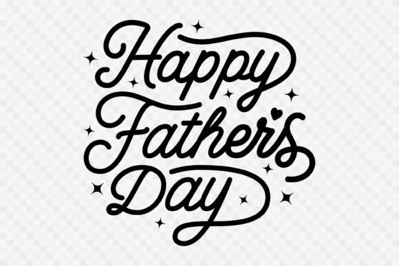 Happy Father’s Day SVG PNG Handwriting Graphics